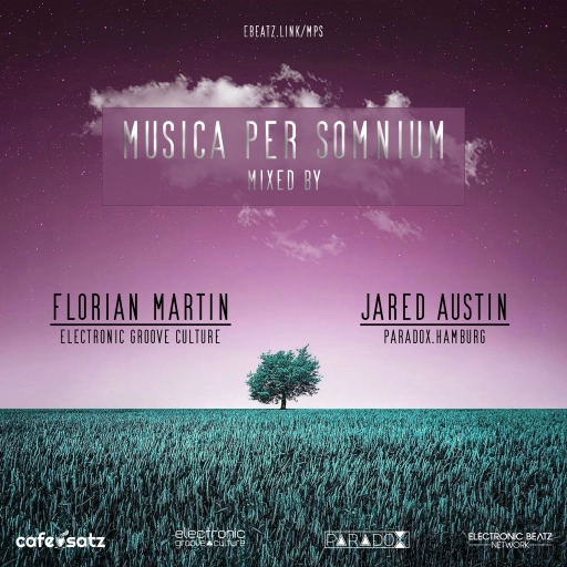 Musica per somnium (mixed by Florian Martin & Jared Austin)